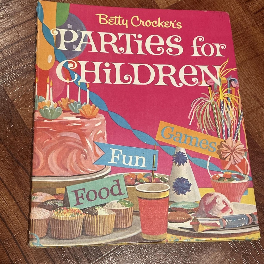 1964 Betty Crocker's Parties For Children Book Vintage Spiral Betty Crockers Kid